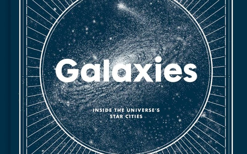 GALAXIES: Inside the Universe’s Star Cities - with Dave Eicher