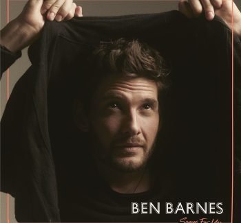 Ben Barnes "Songs for You"